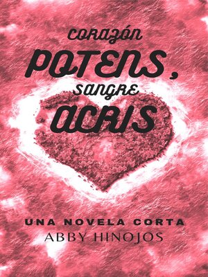 cover image of Corazón Potens, Sangre Acris
